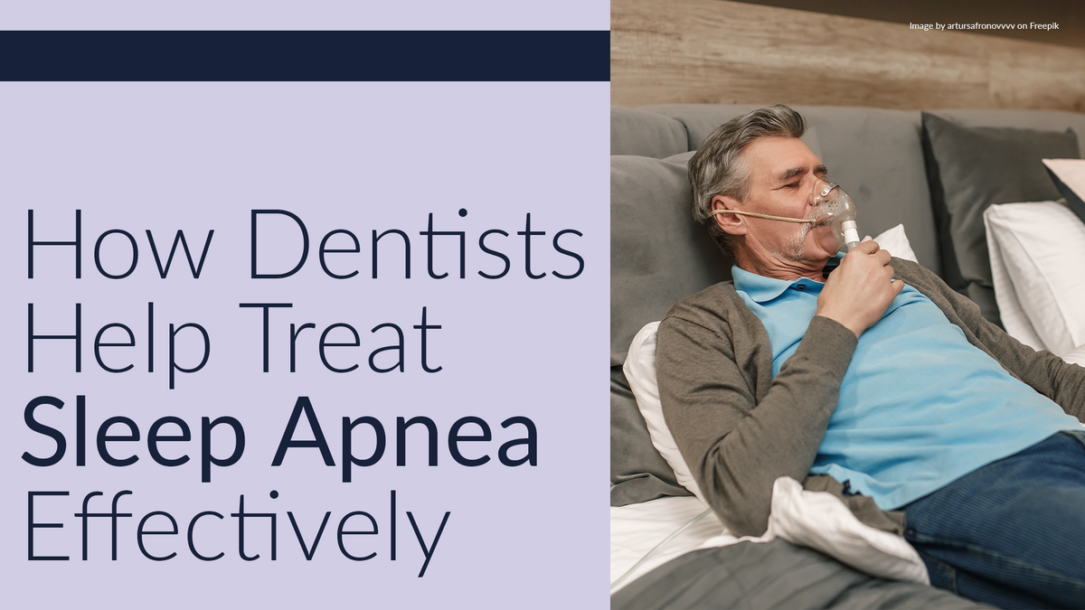 A man reclines in a bed with a cover over his mouth to inhale medication texts reads how dentists help treat sleep apnea effectively